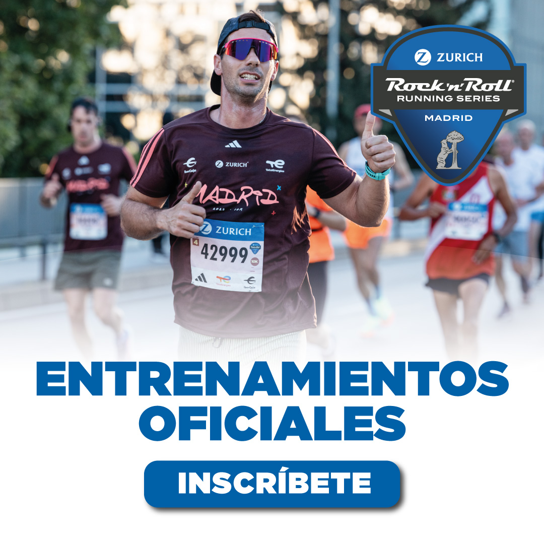 Entrenamientos oficiales del Zurich RocknRoll Running Series Madrid